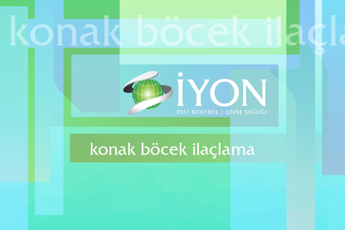 Konak Böcek İlaçlama