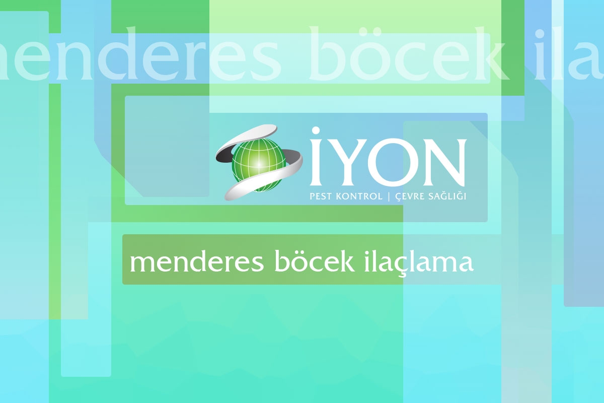 Menderes Böcek İlaçlama